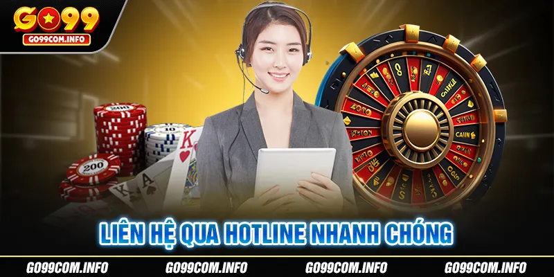 Cách thức liên hệ Go99 nhanh gọn qua hotline